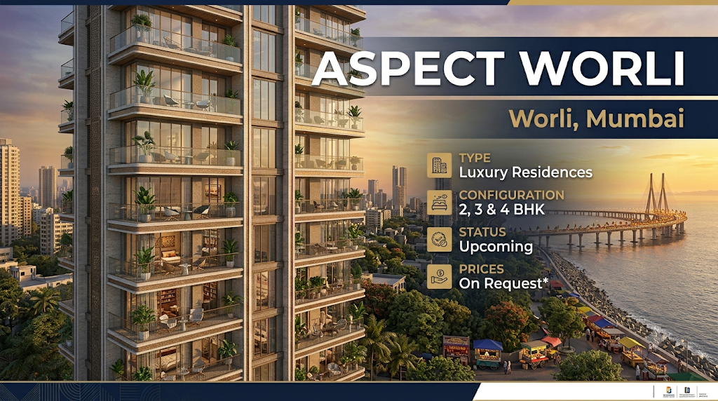 Aspect Worli - Luxury Apartments in Worli Mumbai